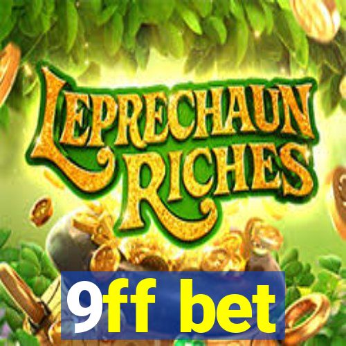 9ff bet